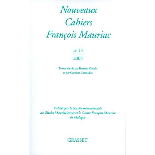 NOUVEAUX CAHIERS DE FRANCOIS MAURIAC N 13