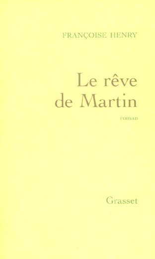 LE REVE DE MARTIN