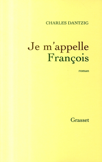 JE M'APPELLE FRANCOIS