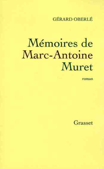MEMOIRES DE MARC-ANTOINE MURET