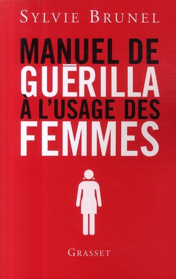 MANUEL DE GUERILLA A L USAGE DES FEMMES