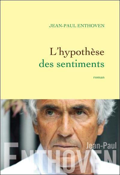 L'HYPOTHESE DES SENTIMENTS