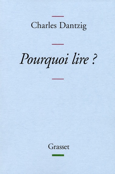 POURQUOI LIRE ?