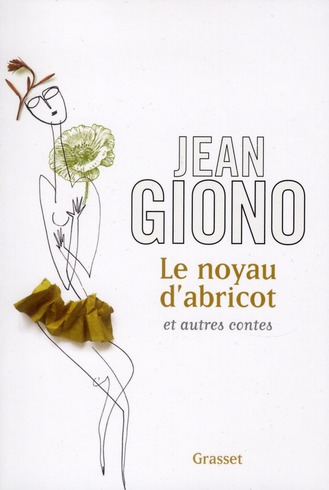 LE NOYAU D'ABRICOT ET AUTRES CONTES