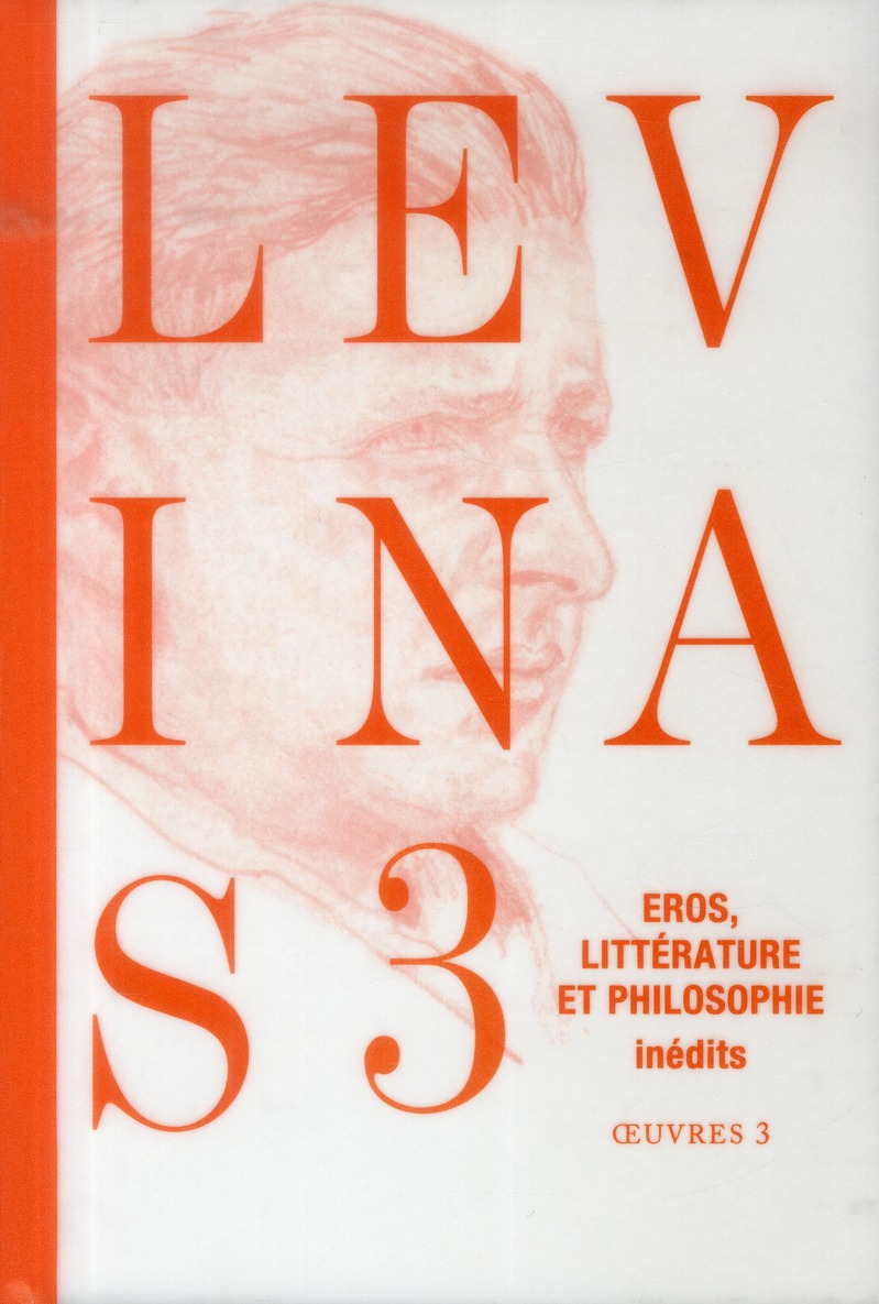 OEUVRES COMPLETES, TOME 3 - EROS, LITTERATURE ET PHILOSOPHIE