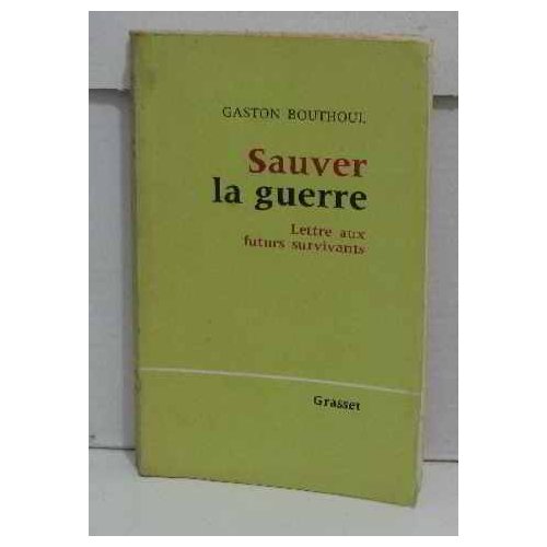 SAUVER LA GUERRE