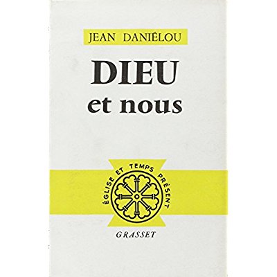 DIEU ET NOUS