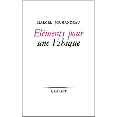 ELEMENTS POUR UN ETHIQUE