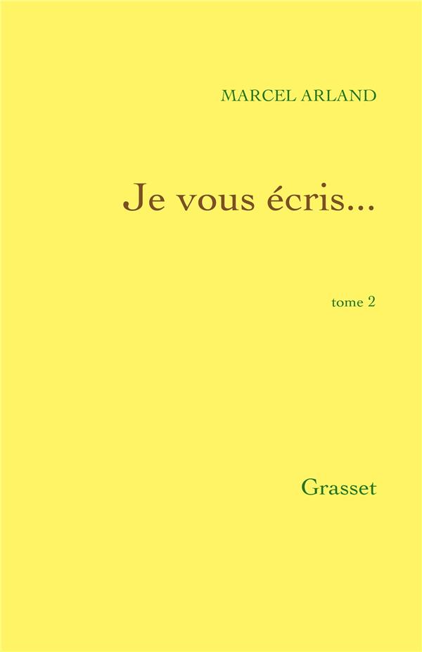 JE VOUS ECRIS...TOME 2