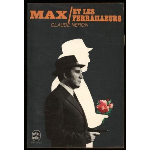 MAX ET LES FERRAILLEURS