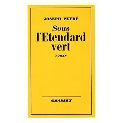 SOUS L'ETENDARD VERT