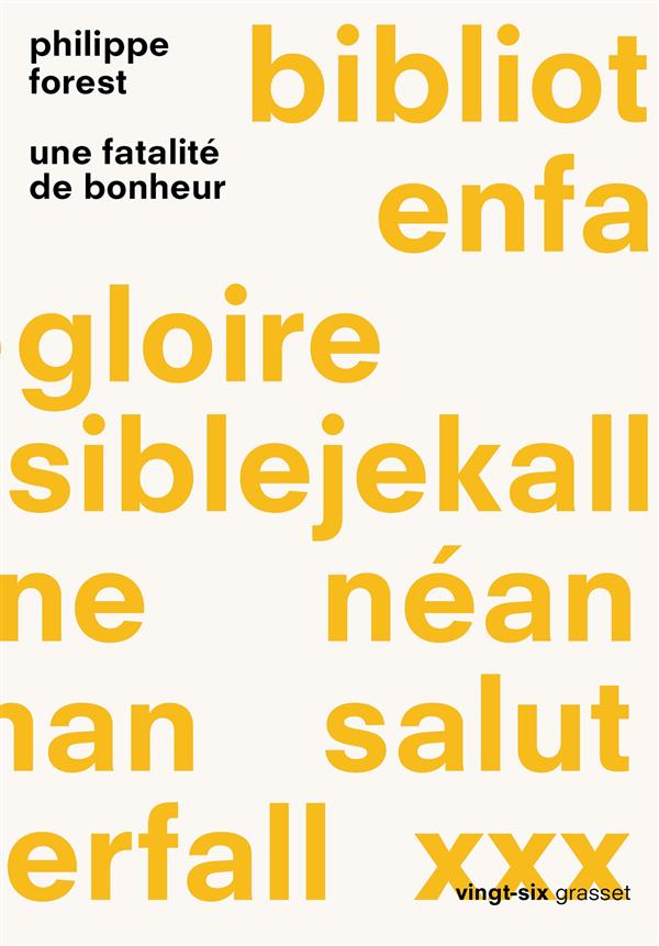 UNE FATALITE DE BONHEUR