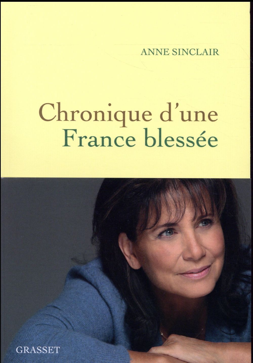 CHRONIQUE D'UNE FRANCE BLESSEE