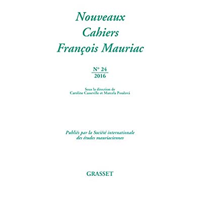 NOUVEAUX CAHIERS FRANCOIS MAURIAC N 24