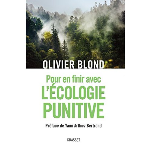POUR EN FINIR AVEC L ECOLOGIE PUNITIVE