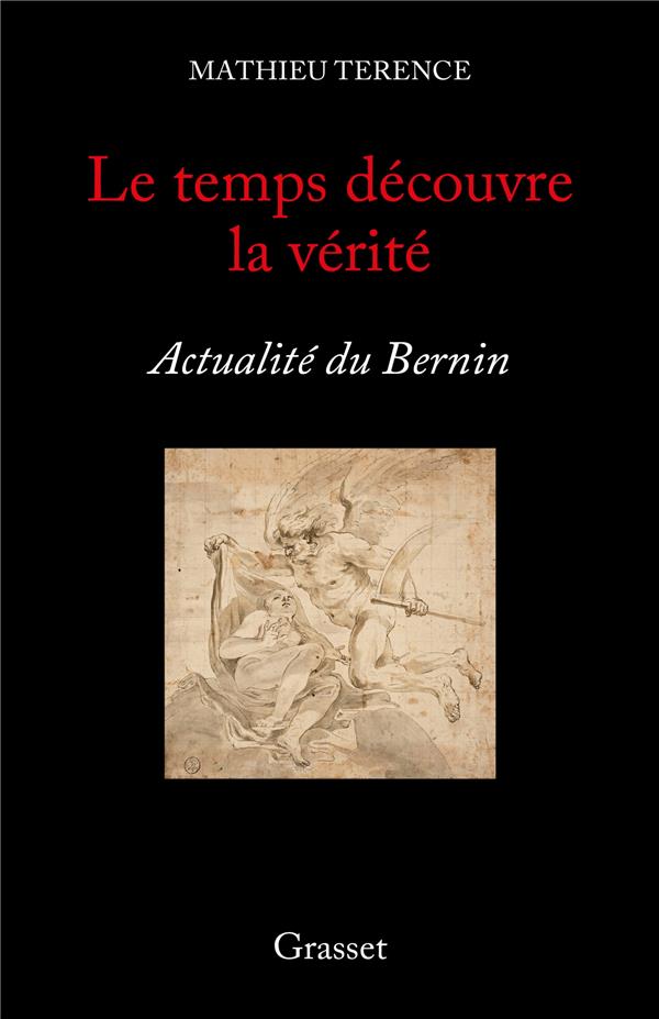 LE TEMPS DECOUVRE LA VERITE - ACTUALITE DU BERNIN