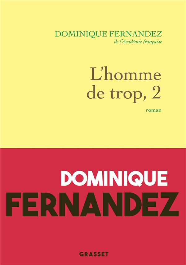 L'HOMME DE TROP, II - LA LIBERTE TRAHIE