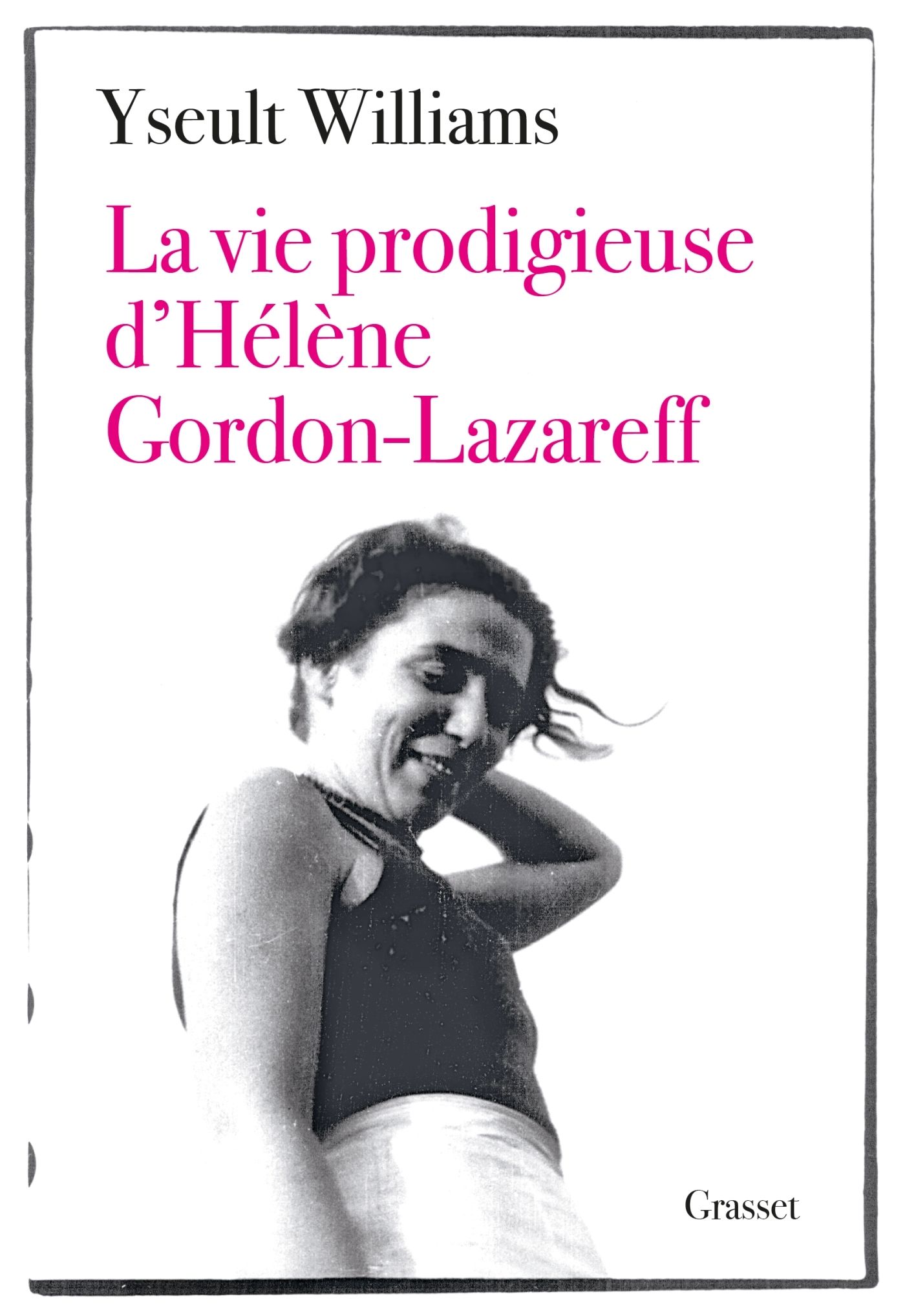 LA VIE PRODIGIEUSE D'HELENE GORDON-LAZAREFF