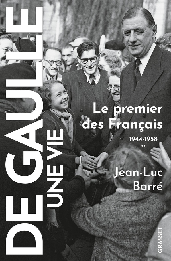DE GAULLE, UNE VIE T2 - LE PREMIER DES FRANCAIS