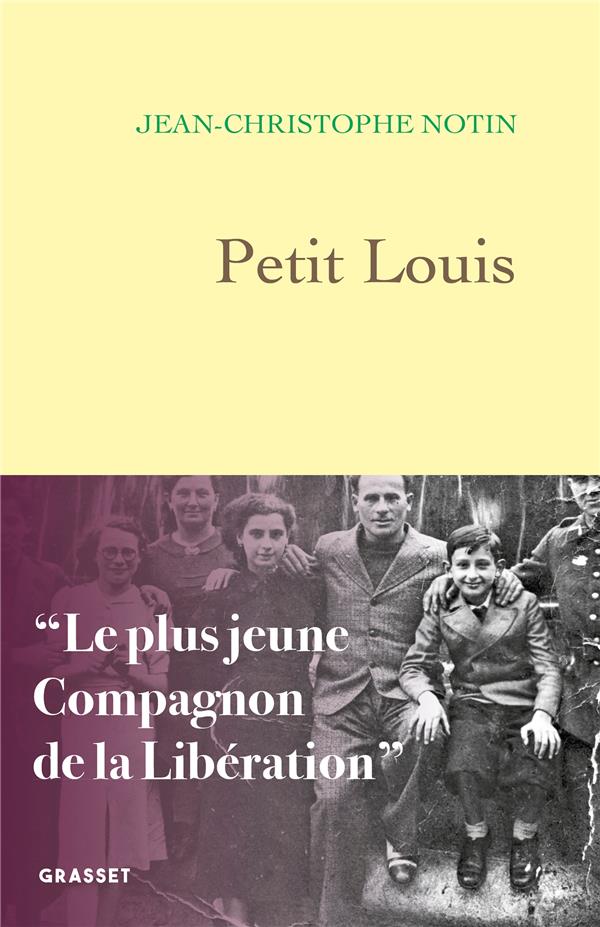 PETIT LOUIS - LE PLUS JEUNE COMPAGNON DE LA LIBERATION