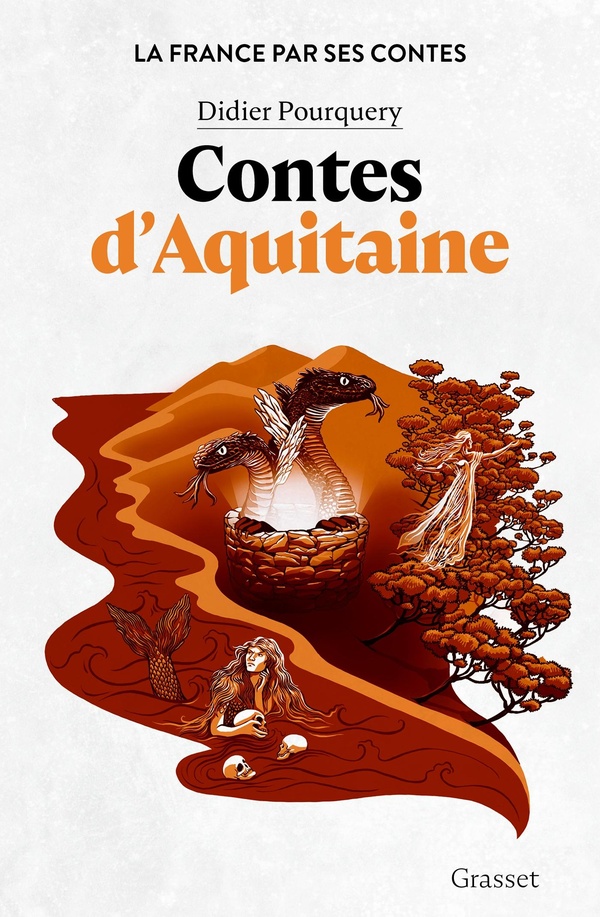 CONTES D'AQUITAINE - LA FRANCE PAR SES CONTES