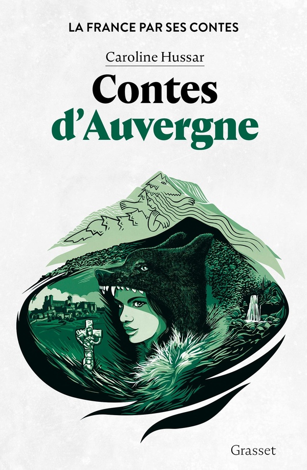 CONTES D'AUVERGNE - LA FRANCE PAR SES CONTES