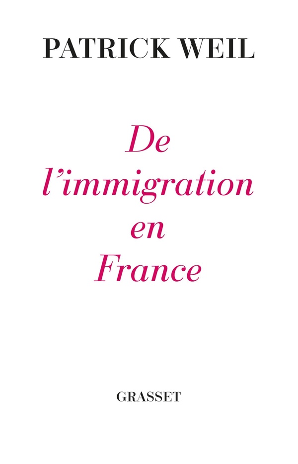 DE L'IMMIGRATION EN FRANCE