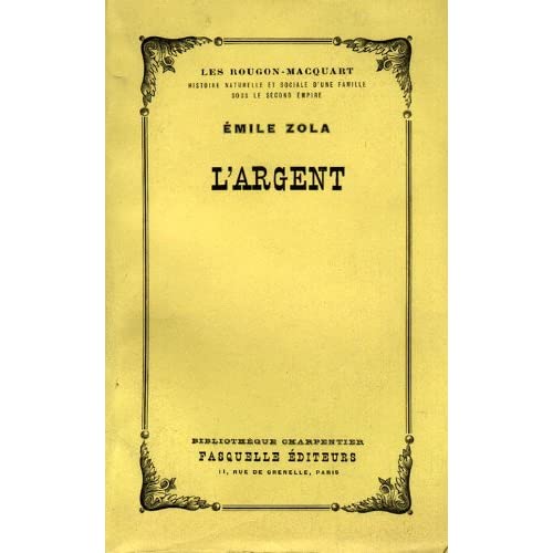 L'ARGENT - LES ROUGON-MACQUART