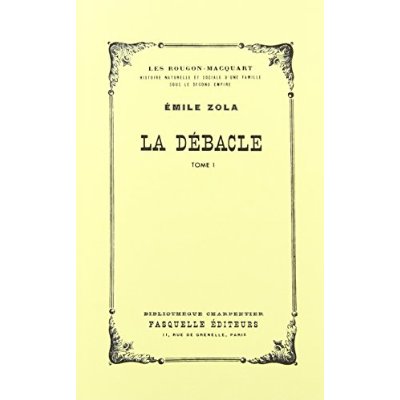 LA DEBACLE - LES ROUGON-MACQUART