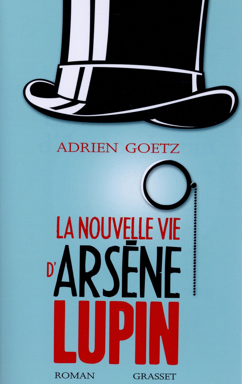 LA NOUVELLE VIE D'ARSENE LUPIN