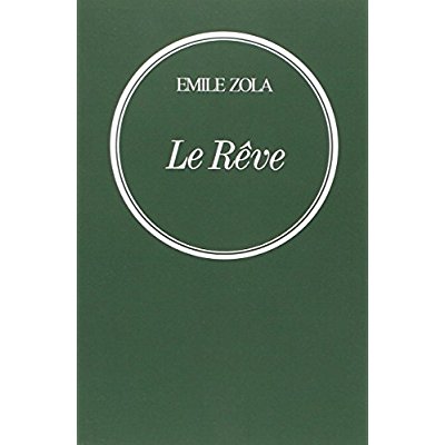 LE REVE - LES ROUGON-MACQUART