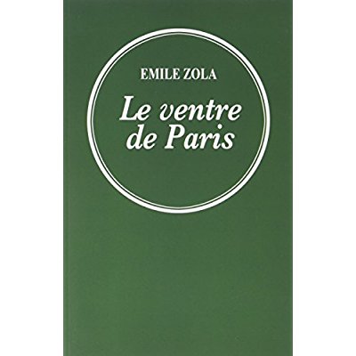 LE VENTRE DE PARIS - LES ROUGON-MACQUART