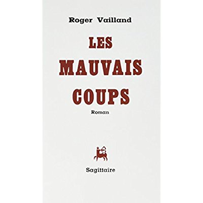 LES MAUVAIS COUPS