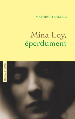 MINA LOY, EPERDUMENT - RECIT LITTERAIRE