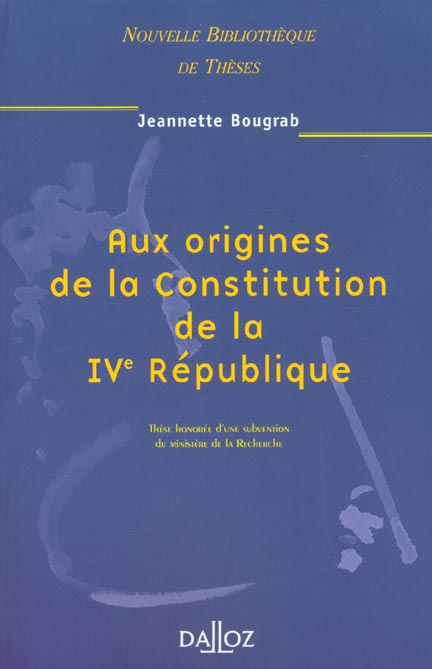 AUX ORIGINES DE LA CONSTITUTION DE LA IVE REPUBLIQUE. VOLUME 12