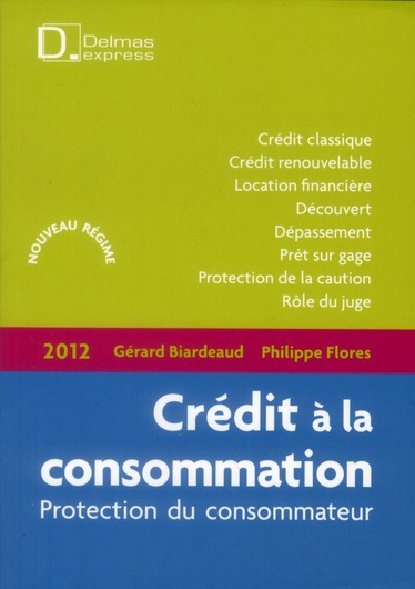 CREDIT A LA CONSOMMATION 2012 - PROTECTION DU CONSOMMATEUR