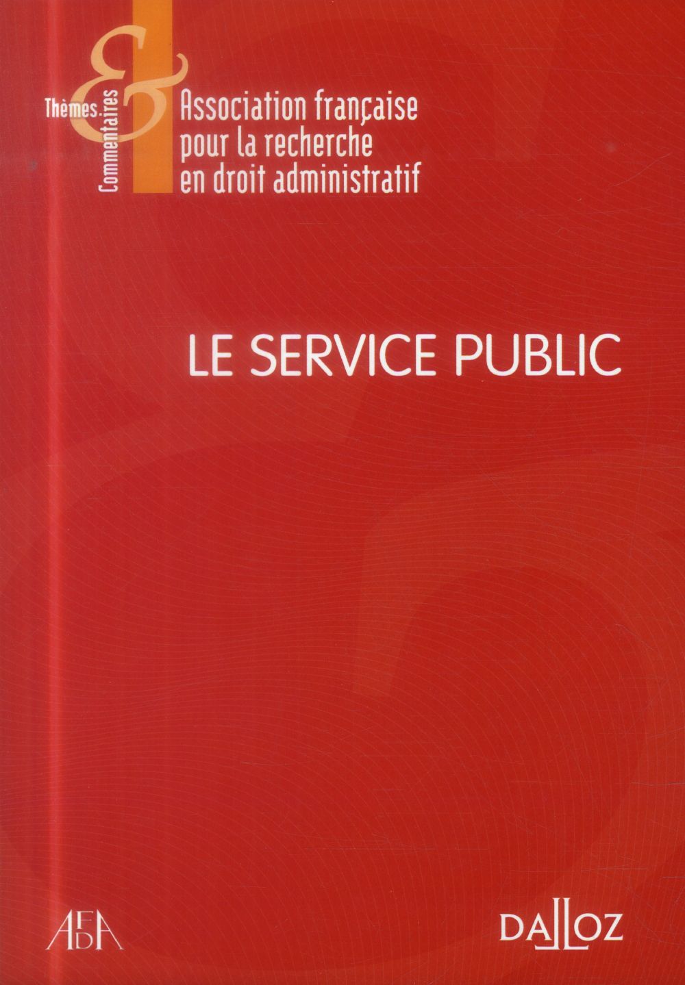 LE SERVICE PUBLIC