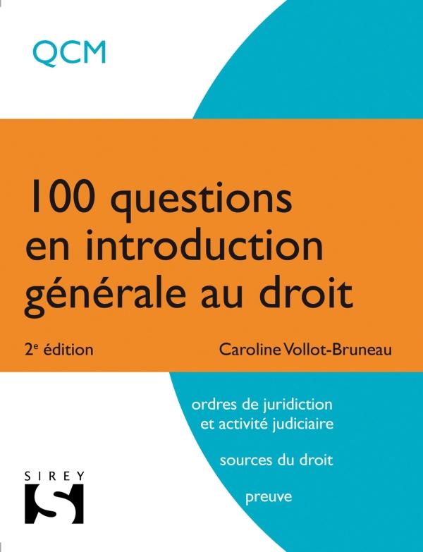 100 QUESTIONS EN INTRODUCTION GENERALE AU DROIT