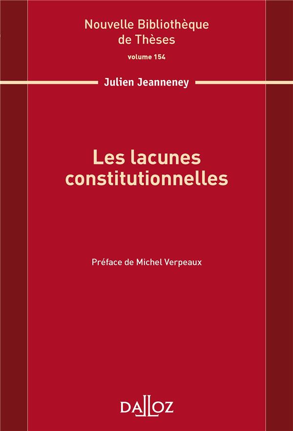 LES LACUNES CONSTITUTIONNELLES. VOLUME 154