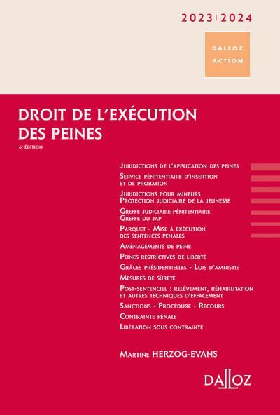 DROIT DE L'EXECUTION DES PEINES 2023/2024. 6E ED.