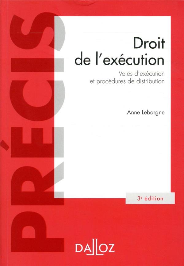 DROIT DE L'EXECUTION - VOIES D'EXECUTION ET PROCEDURES DE DISTRIBUTION