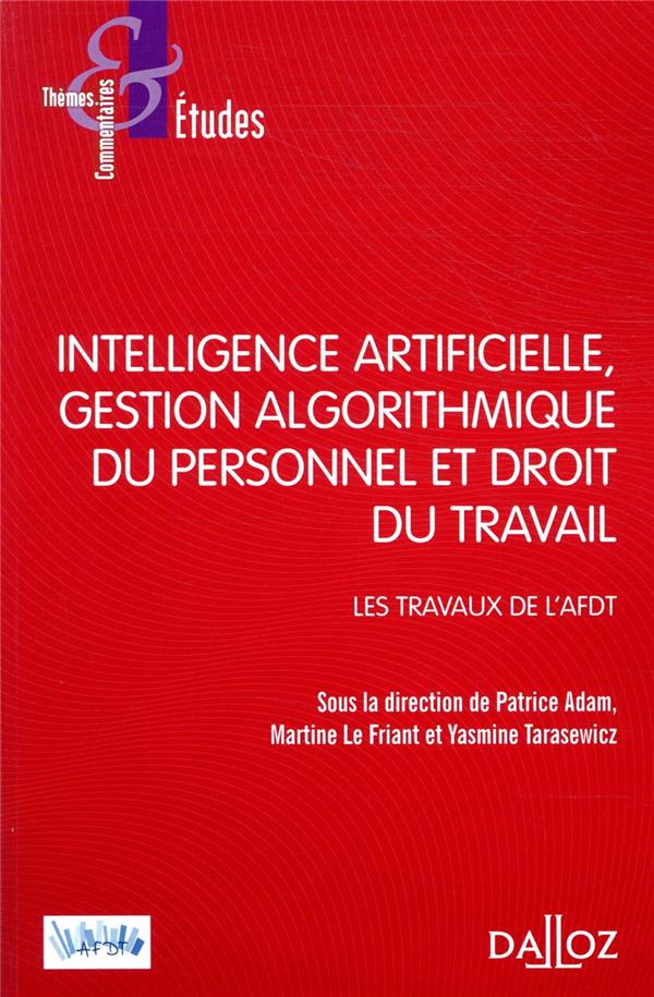INTELLIGENCE ARTIFICIELLE, GESTION DU PERSONNEL ET DROIT DU TRAVAIL