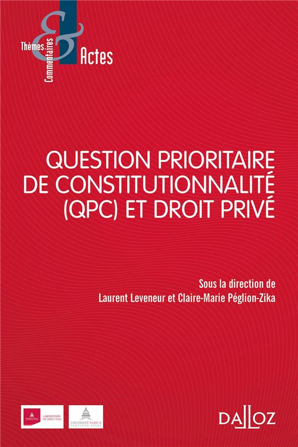 QPC ET DROIT PRIVE - UN BILAN