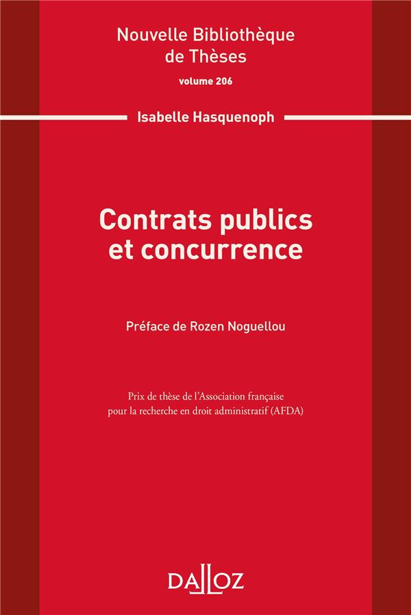 CONTRATS PUBLICS ET CONCURRENCE. VOLUME 206