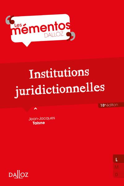 INSTITUTIONS JURIDICTIONNELLES. 18E ED.