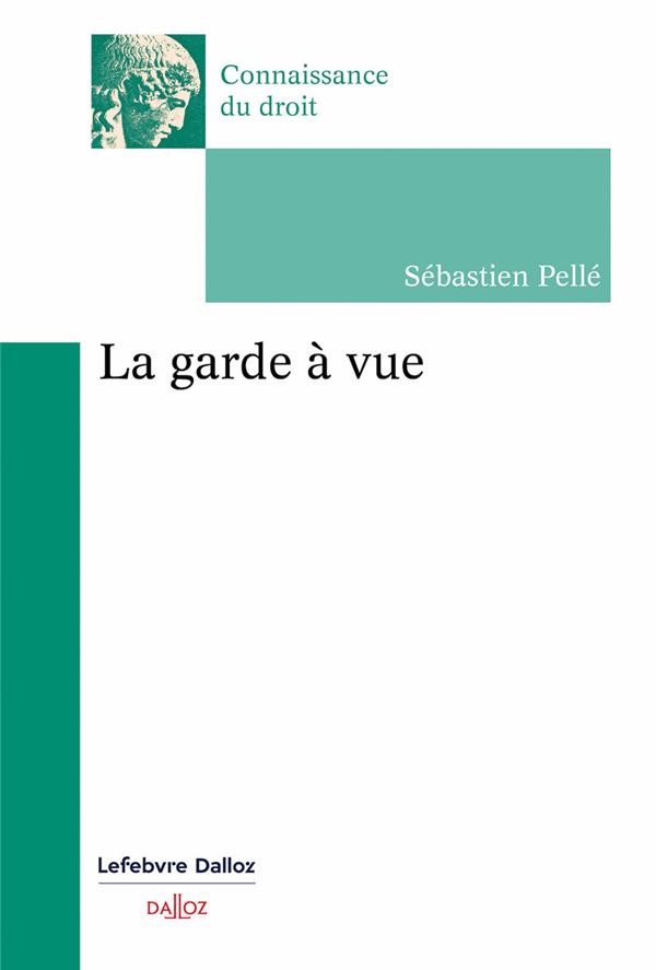 LA GARDE A VUE