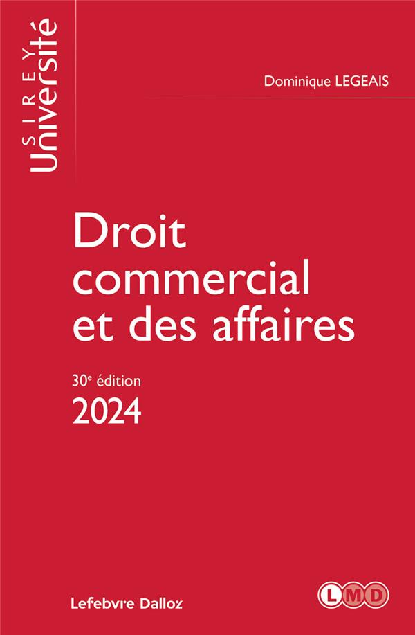 DROIT COMMERCIAL ET DES AFFAIRES 2024. 30E ED.