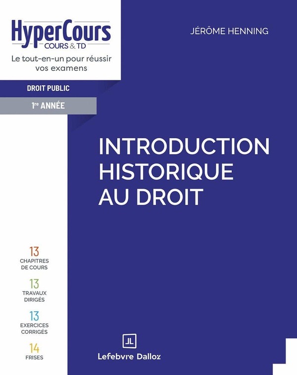 INTRODUCTION HISTORIQUE AU DROIT