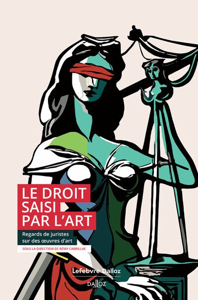 LE DROIT SAISI PAR L'ART
