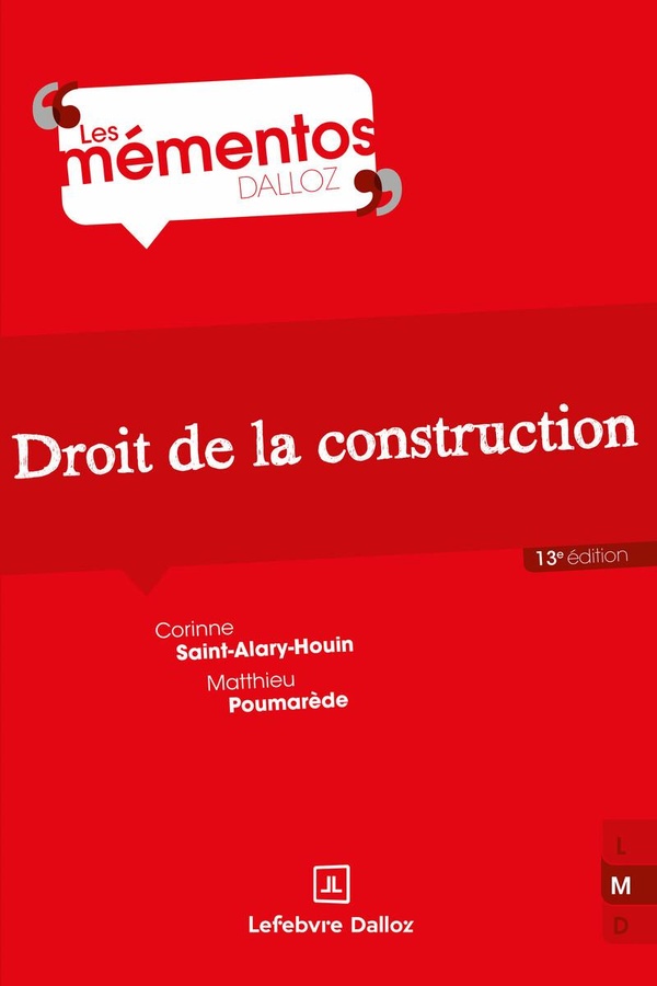 DROIT DE LA CONSTRUCTION. 13E ED.